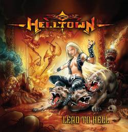 Helltown : Lead to Hell